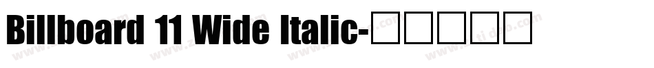 Billboard 11 Wide Italic字体转换